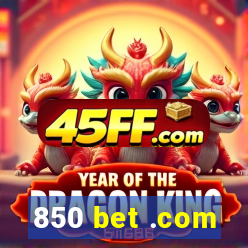 850 bet .com